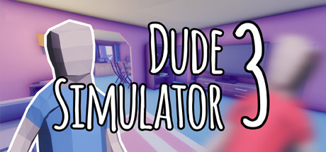 模拟兄弟3/Dude Simulator 3