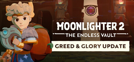 夜勤人2：无尽宝库/Moonlighter 2: The Endless Vault