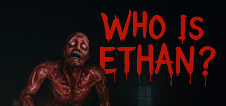 伊森是谁？/Who Is Ethan?