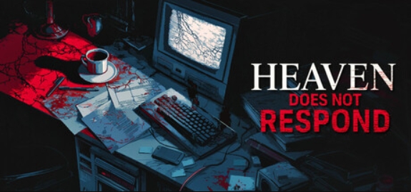 天堂不再回/Heaven Does Not Respond