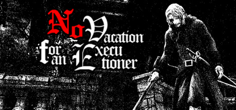 刽子手无假期/No Vacation for an Executioner
