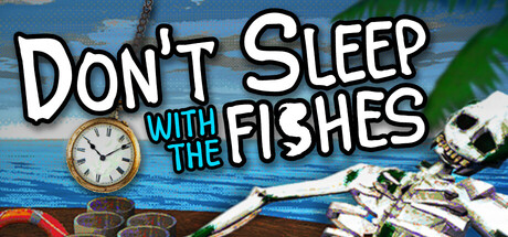 不要与鱼共眠/别陪鱼入眠/Don't Sleep With The Fishes