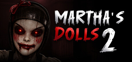 玛莎的娃娃2/Martha's Dolls 2