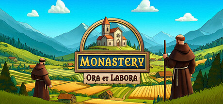 修道院：祈祷与劳作/Monastery: Ora et Labora