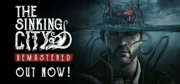 沉没之城重制版/The Sinking City Remastered