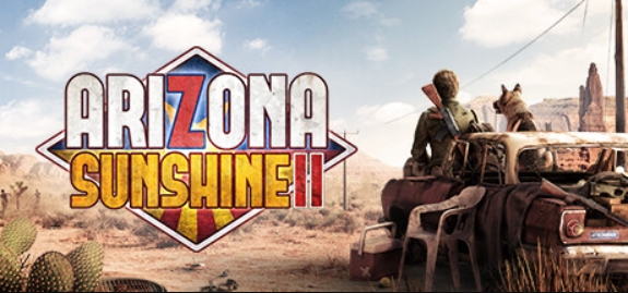 亚利桑那阳光2/Arizona Sunshine 2