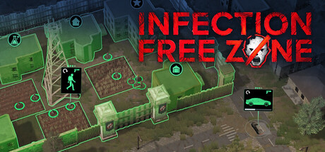 无感染区/Infection Free Zone
