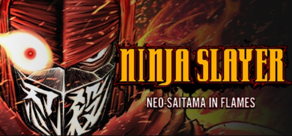 忍者杀手 火烧新埼玉/NINJA SLAYER NEO-SAITAMA IN FLAMES