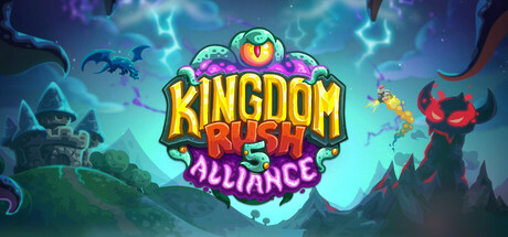 王国保卫战5：联盟/Kingdom Rush 5: Alliance TD