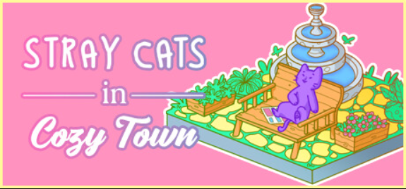 悠然镇的流浪猫/Stray Cats in Cozy Town