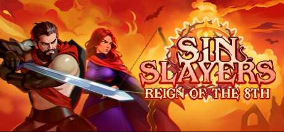 罪恶杀手：第八次统治/Sin Slayers: Reign of The 8th